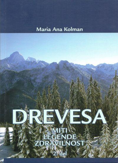 Drevesa 2 - Miti, legende, zdravilnost
