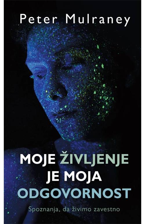 Moje življenje je moja odgovornost